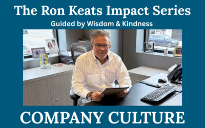 Guided by Greatness: The Ron Keats Impact Series – Company Culture
